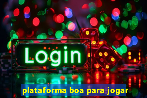 plataforma boa para jogar